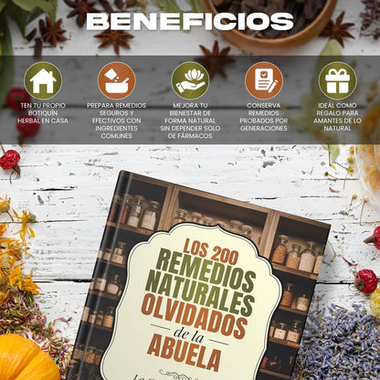Los 200 Remedios Naturales Olvidados de la Abuela